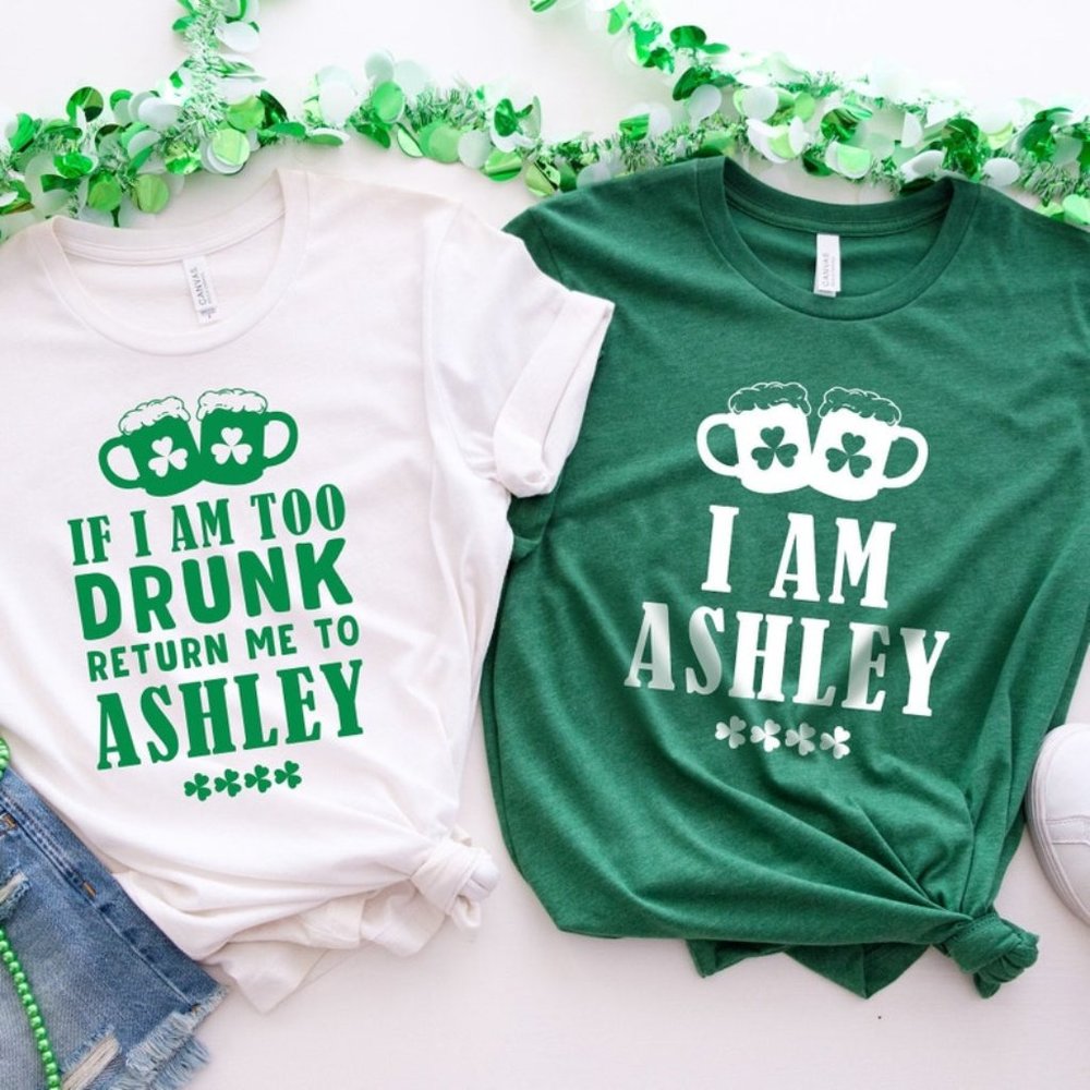 If I Am Too Drunk Return Me To (NAME) and I Am (NAME) Couple Shirt